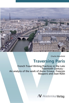 Traversing Paris - Mansfield, Charlie