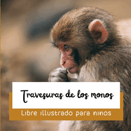 Travesuras de los monos: Libre illustrado para ninos