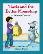 Travis and the Better Mousetrap: 9