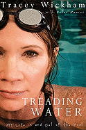 Treading Water: My Life in and Out of the Pool