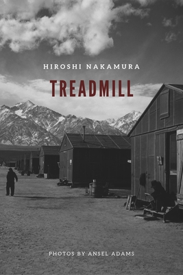 Treadmill: A Novel - Nakamura, Hiroshi, and Adams, Ansel