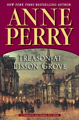 Treason at Lisson Grove - Perry, Anne