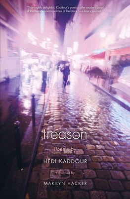 Treason - Hacker, Marilyn (Translated by), and Kaddour, Hdi