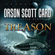 Treason - Card, Orson Scott, and Rudnicki, Stefan (Read by)