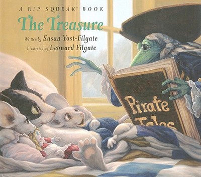 Treasure: A Rip Squeak Book - Filgate, Susan Yost