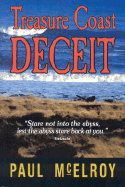 Treasure Coast Deceit - McElroy, Paul