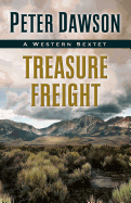 Treasure Freight: A Western Sextet