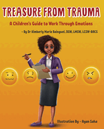 Treasure From Trauma: A Children's Guide to Work Through Emotions