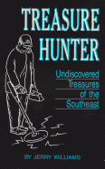 Treasure Hunter: Undiscovered Treasures in the Southeast