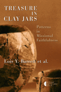 Treasure in Clay Jars: Patterns in Missional Faithfulness
