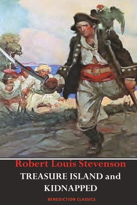 Treasure Island AND Kidnapped (Unabridged and fully illustrated) - Stevenson, Robert Louis