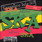 Treasure Isle Ska: Ska After Ska After Ska - Various Artists