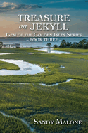 Treasure on Jekyll: Gem of the Golden Isles Series Book Three