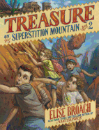 Treasure on Superstition Mountain, Book Two