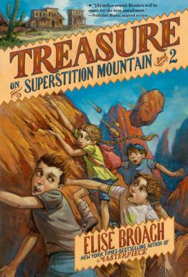 Treasure on Superstition Mountain - Broach, Elise