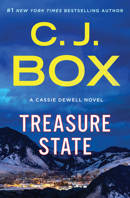 Treasure State: A Cassie Dewell Novel - Box, C J