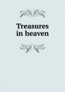 Treasures in Heaven