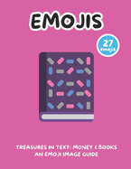 Treasures in Text: Money & Books an Emoji Image Guide