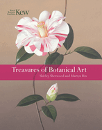 Treasures of Botanical Art: Icons from the Shirley Sherwood and Kew Collections