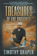 Treasures of the Ancients: The Search for America's Lost Fortunes