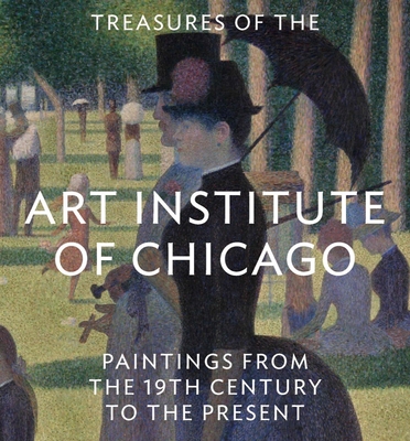 Treasures of the Art Institute of Chicago: Paintings from the 19th Century to the Present - Rondeau, James