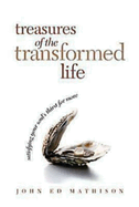 Treasures of the Transformed Life 40 Day Reading Book: Satisfying Your Soul's Thirst for More