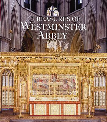 Treasures of Westminster Abbey - Trowles, Tony