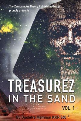 Treasurez In the Sand: Vol 1 - Kkr 360?, Djedefre Memnon