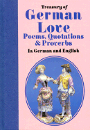 Treasury of German Love Poems, Quotations, and Proverbs - Hille, Alumut (Editor), and Wolfram, Marlen (Editor)