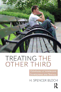 Treating The Other Third: Vicissitudes of Adolescent Development and Therapy