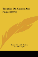 Treatise on Canon and Fugue (1878)