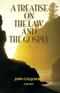 Treatise on Law and Gospel