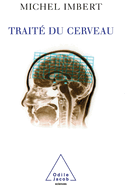 Treatise on the Brain / Trait? du cerveau