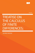 Treatise on the Calculus of Finite Differences;