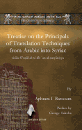 Treatise on the Principals of Translation Techniques from Arabic Into Syriac