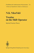 Treatise on the Shift Operator: Spectral Function Theory