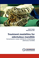 Treatment Modalities for Edentulous Mandible