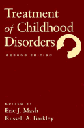 Treatment of Childhood Disorders, Second Edition