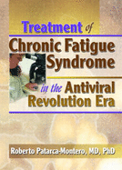 Treatment of Chronic Fatigue Syndrome in the Antiviral Revolution Era: What Does the Research Say?