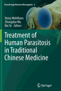 Treatment of Human Parasitosis in Traditional Chinese Medicine