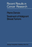 Treatment of Malignant Breast Tumors: Indications and Results a Study Based on 1174 Cases Treated at the Institut Gustave-Roussy Between 1954 and 1962