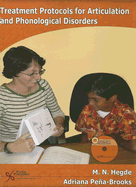 Treatment Protocols for Articulation and Phonologic Disorders - Hegde, M N