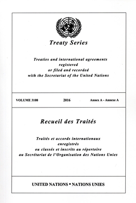 Treaty Series 3108 (English/French Edition) - United Nations Office of Legal Affairs