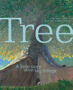 Tree: A Little Story About Big Things