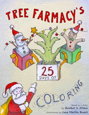 Tree Farmacy's 25 Days of Coloring - Prince, Heather O (Original Author), and Prince, Matt