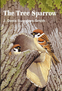 Tree Sparrow - Summers-Smith, Denis, and Gilmor, Robert