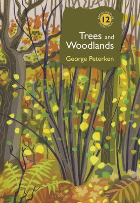 Trees and Woodlands - Peterken, George, Dr.