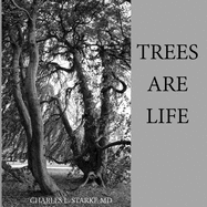 Trees Are Life