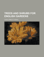 Trees & Shrubs for English Gardens