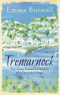 Tremarnock: Starting Over in Cornwall
